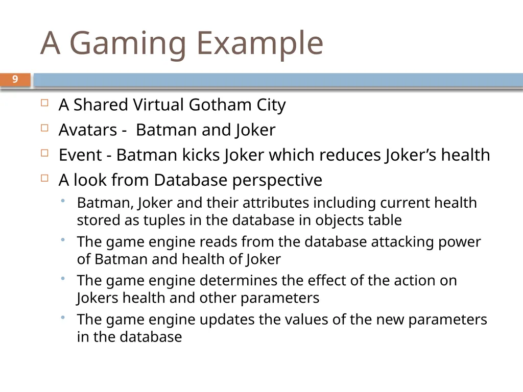 Scalability for Virtual Worlds By Nitin Gupta, - slide 9 of 49