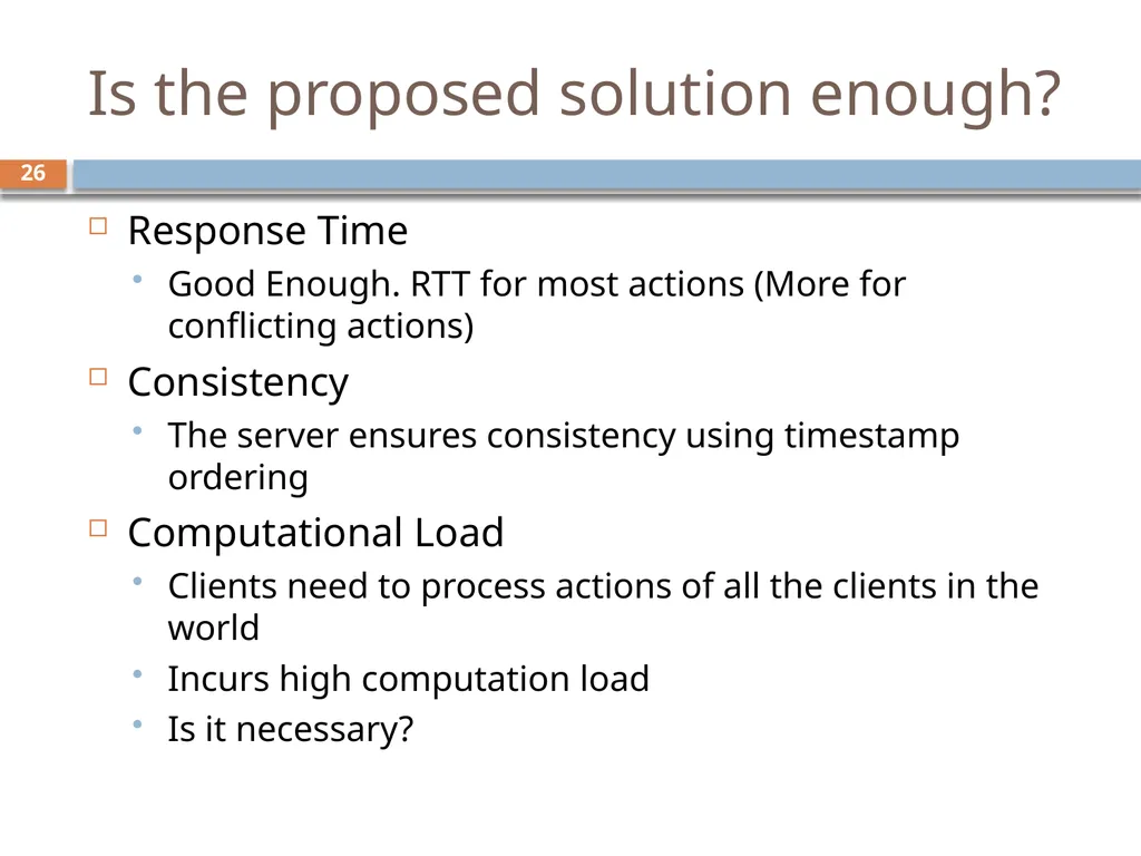 Scalability for Virtual Worlds By Nitin Gupta, - slide 24 of 49