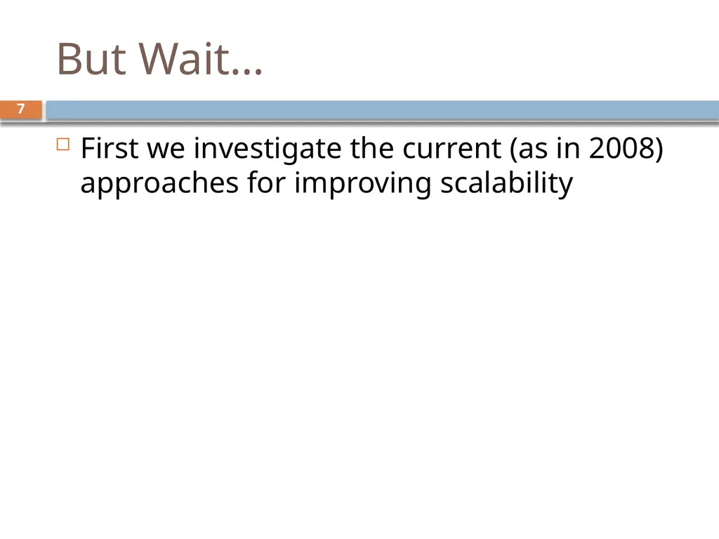 Scalability for Virtual Worlds By Nitin Gupta, - slide 7 of 49
