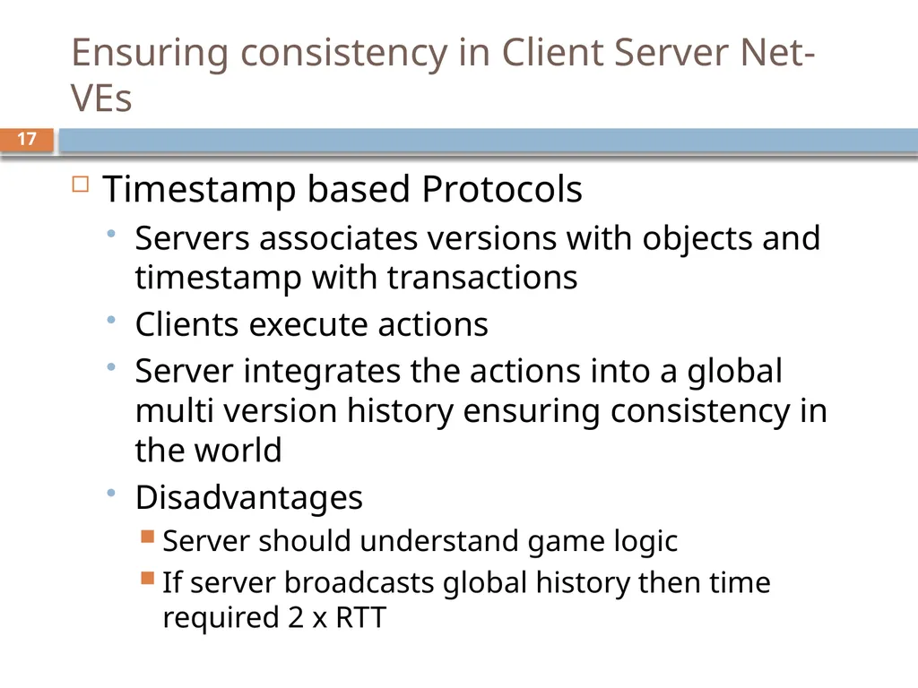 Scalability for Virtual Worlds By Nitin Gupta, - slide 15 of 49