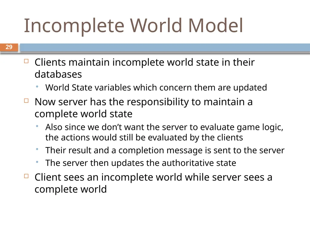 Scalability for Virtual Worlds By Nitin Gupta, - slide 27 of 49