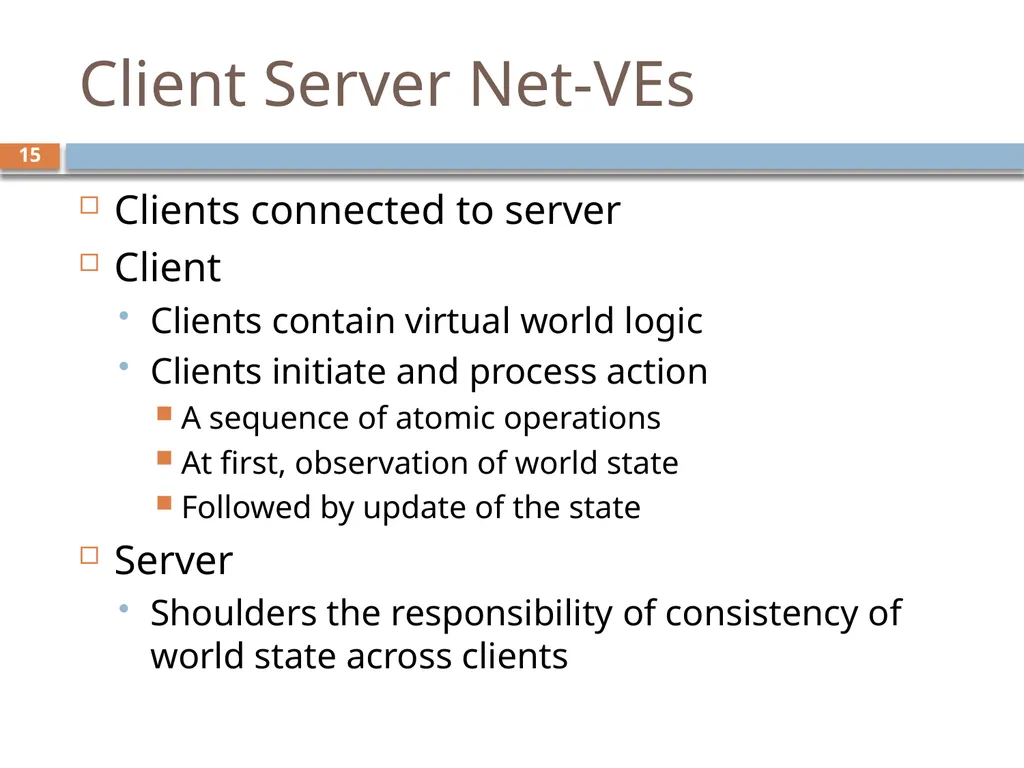 Scalability for Virtual Worlds By Nitin Gupta, - slide 13 of 49