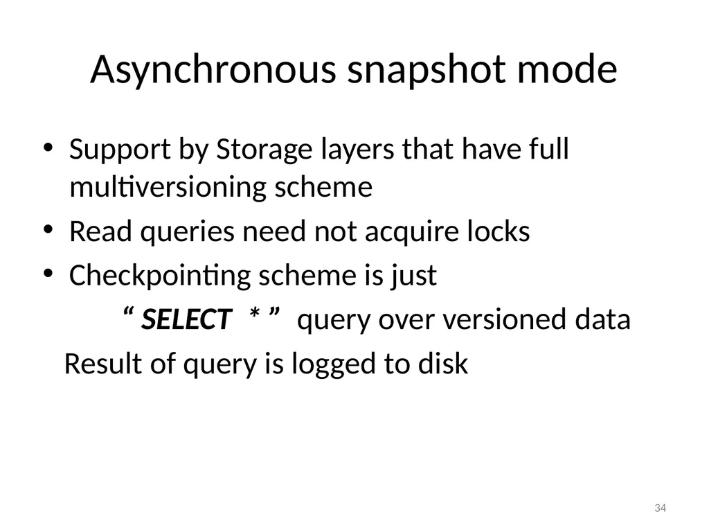 Calvin : Fast Distributed Transactions for - slide 34 of 46