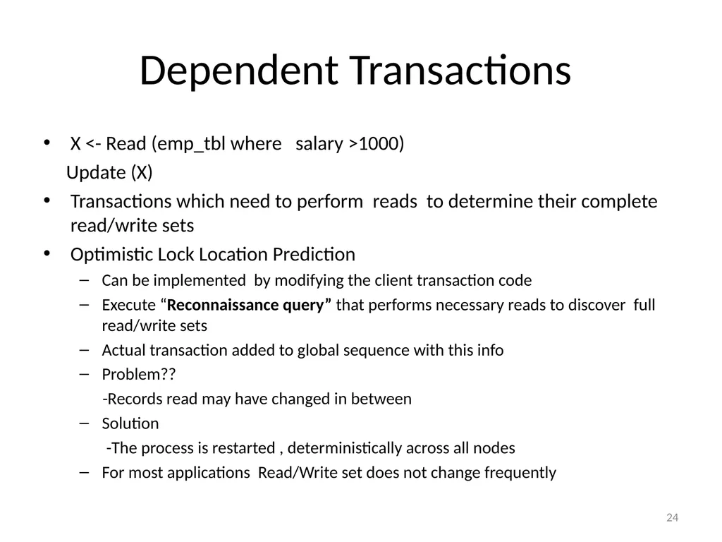 Calvin : Fast Distributed Transactions for - slide 24 of 46