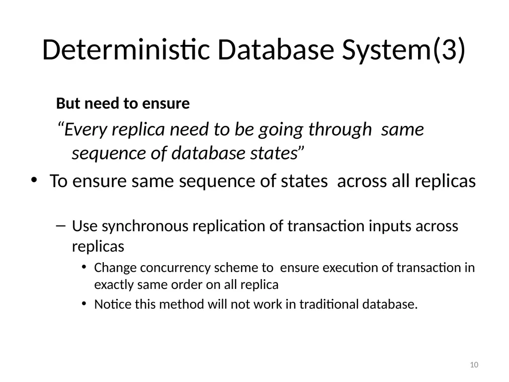Calvin : Fast Distributed Transactions for - slide 10 of 46
