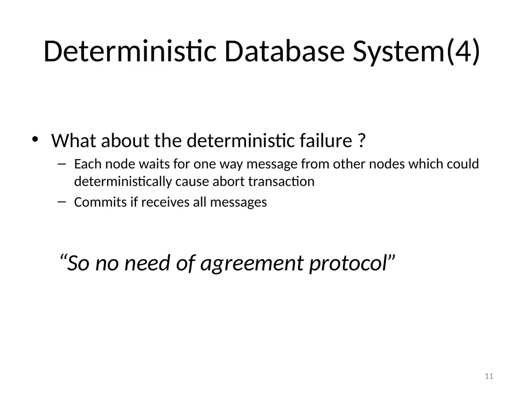 Calvin : Fast Distributed Transactions for - slide 11 of 46
