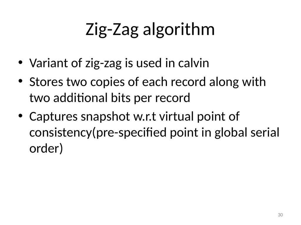 Calvin : Fast Distributed Transactions for - slide 30 of 46