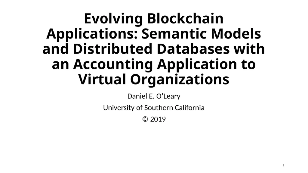 Evolving Blockchain Applications: Semantic Models - slide 1 of 40