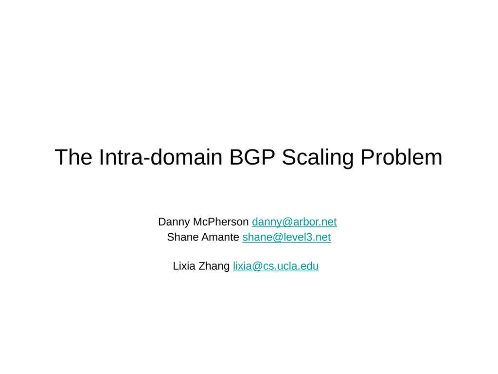The Intra-domain BGP Scaling Problem Danny - slide 1 of 35
