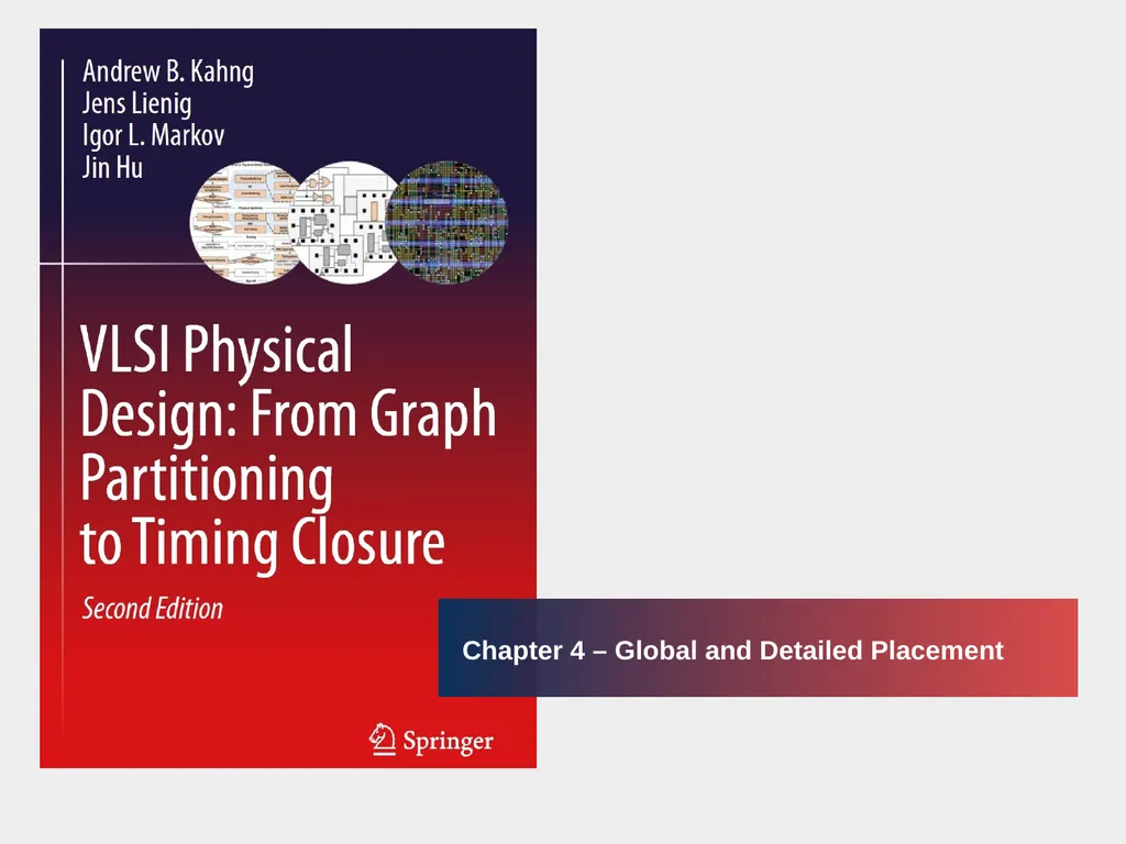 Chapter 4 – Global and Detailed Placement 2