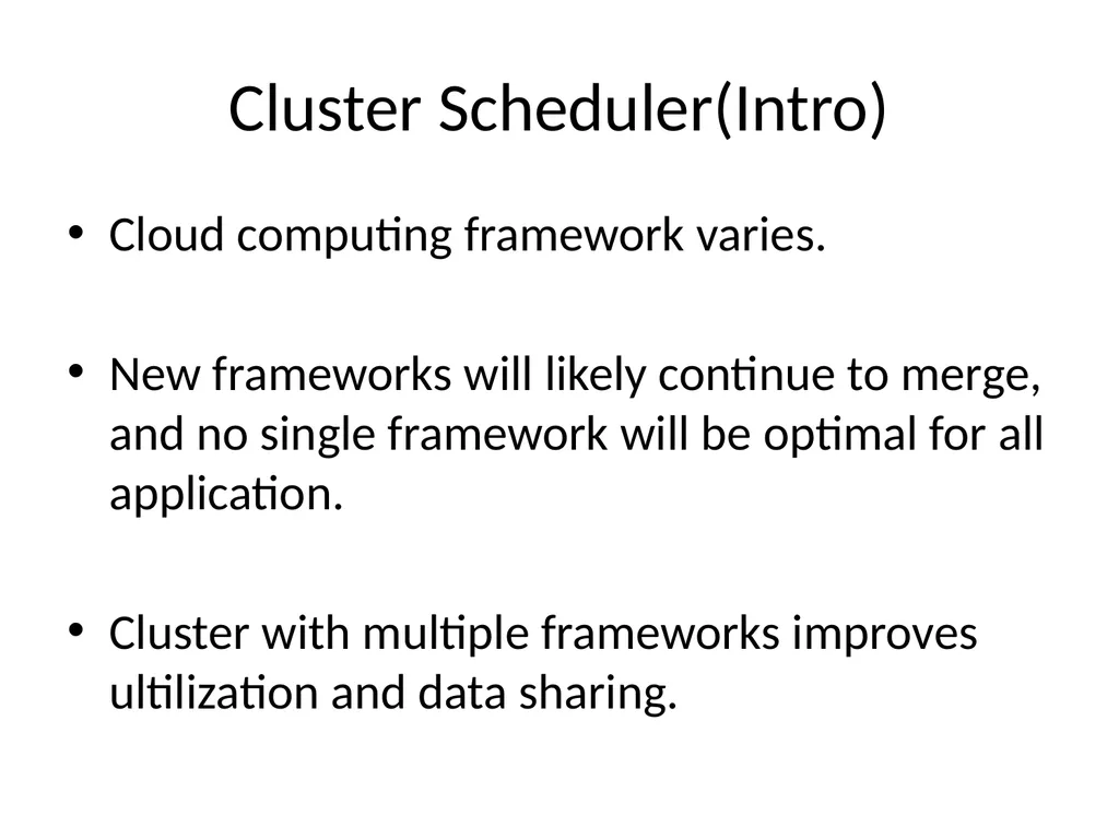 Cluster Scheduler Reference: Mesos: A Platform for - slide 2 of 28