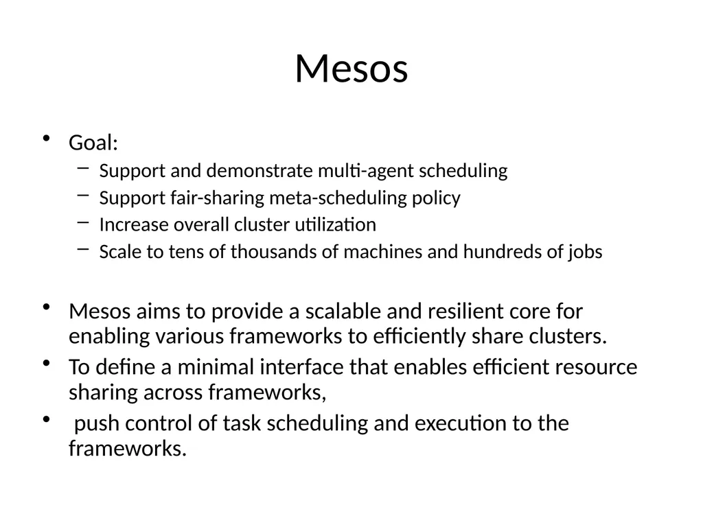Cluster Scheduler Reference: Mesos: A Platform for - slide 12 of 28