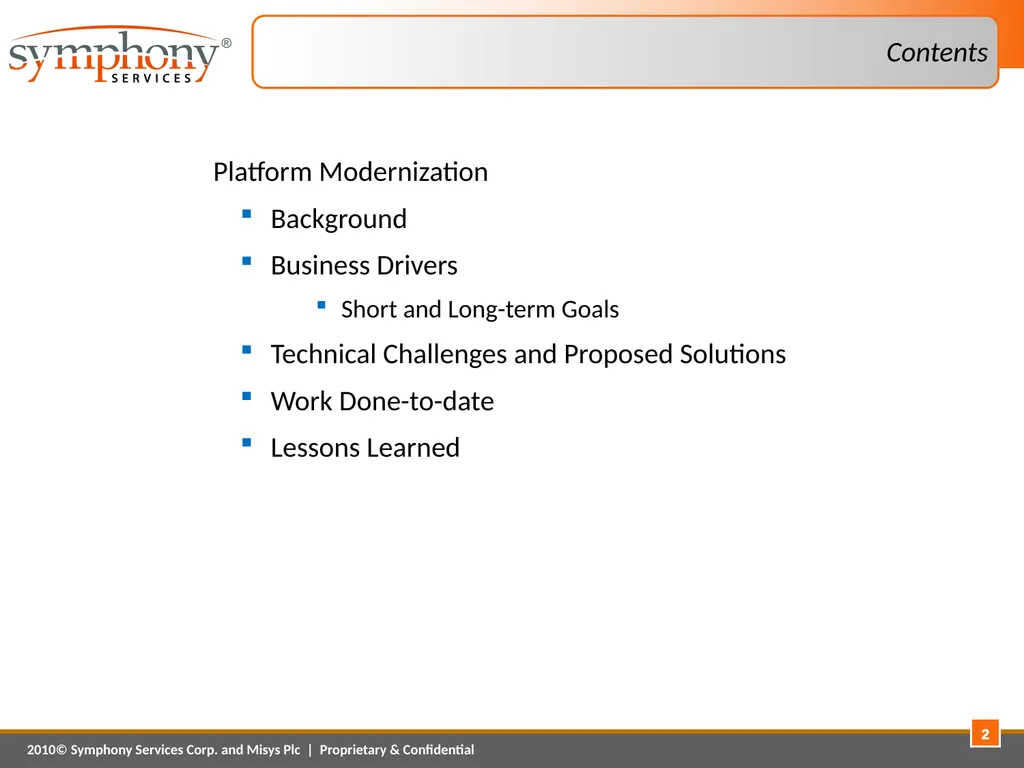 Platform Modernization – A Case Study April 1, - slide 2 of 20
