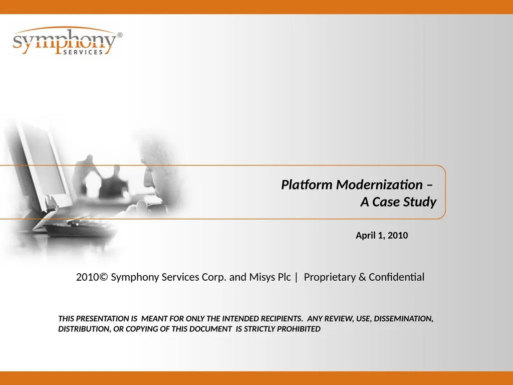 Platform Modernization – A Case Study April 1, - slide 1 of 20