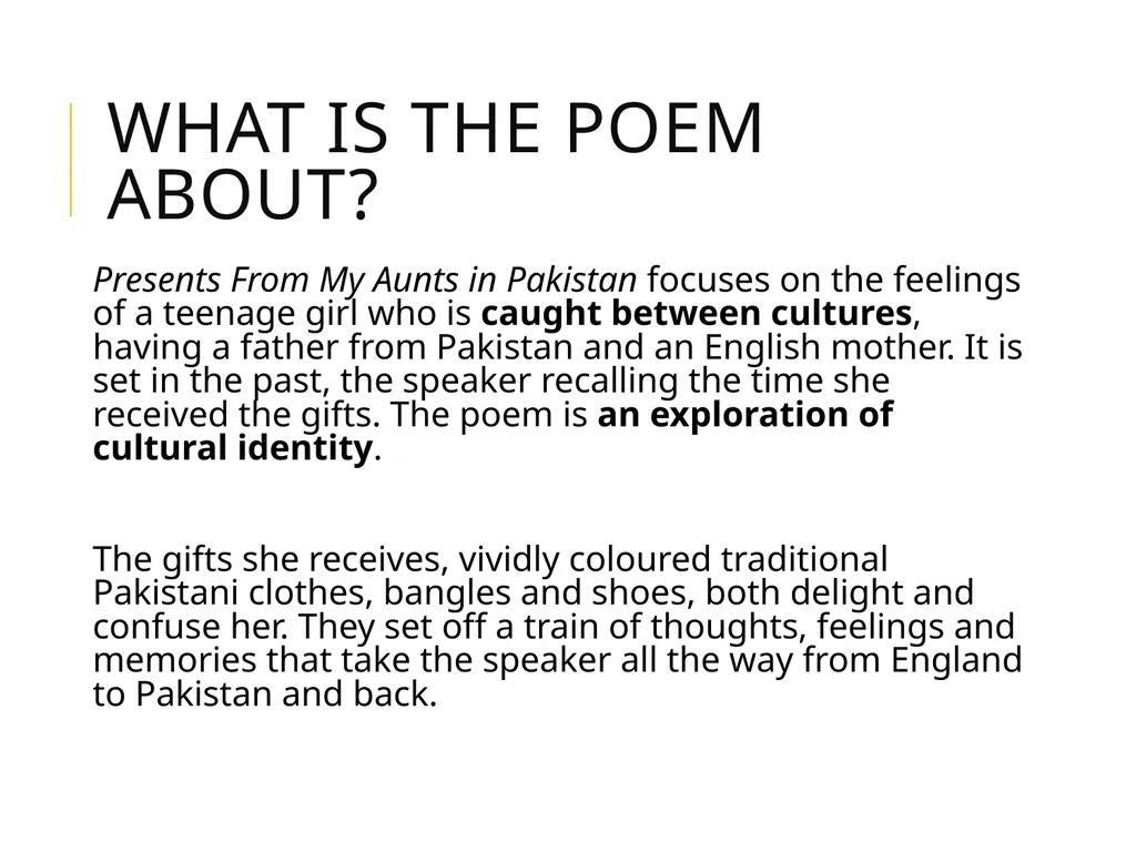 Presents from my aunts in pakistan By Moniza Alvi - slide 14 of 35