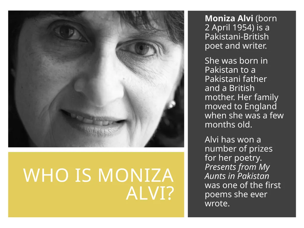 Presents from my aunts in pakistan By Moniza Alvi - slide 4 of 35