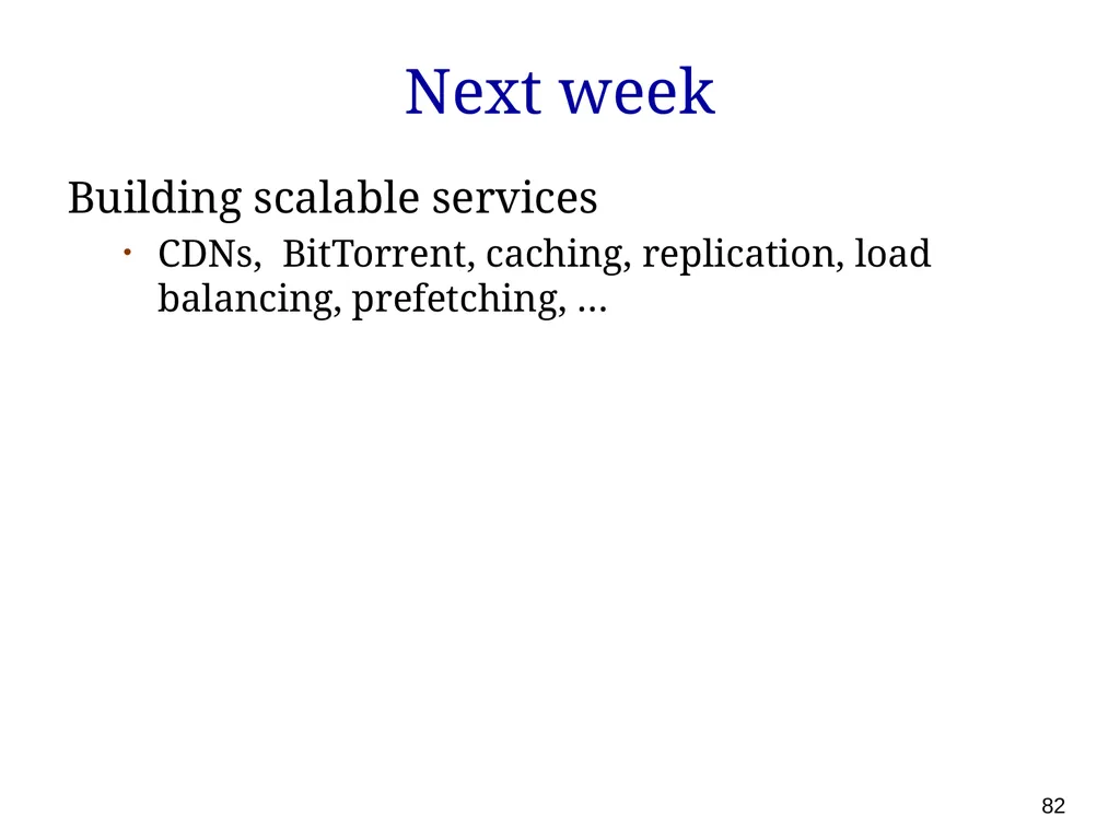 P561: Network Systems Week 7: Finding content - slide 82 of 82