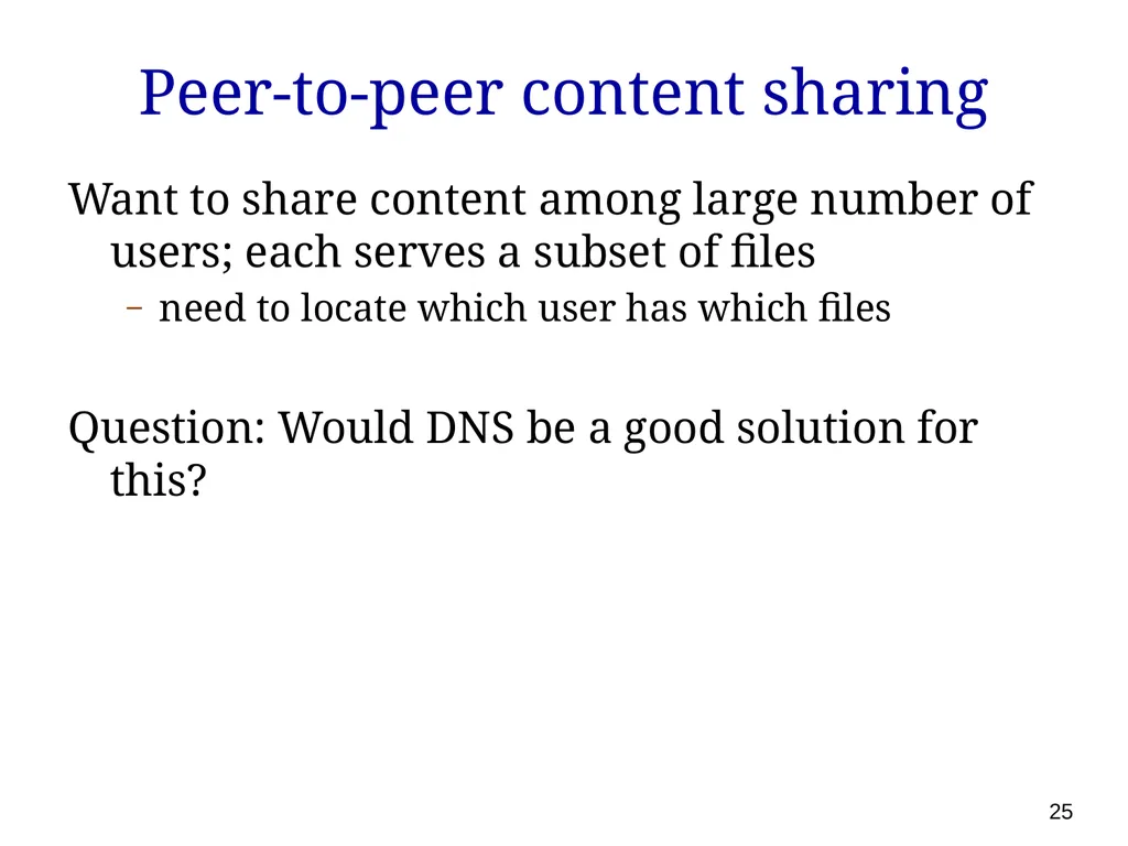 P561: Network Systems Week 7: Finding content - slide 25 of 82