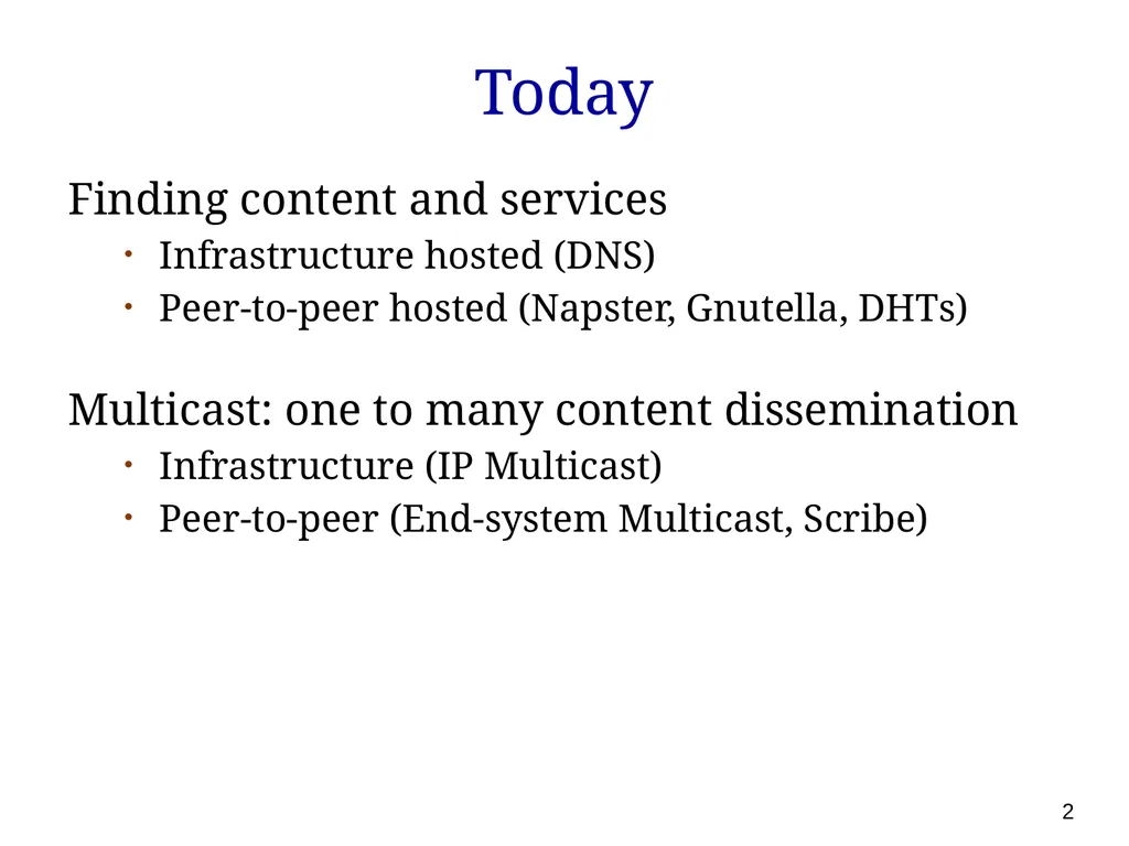 P561: Network Systems Week 7: Finding content - slide 2 of 82