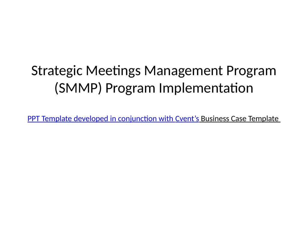 Strategic Meetings Management Program (SMMP)