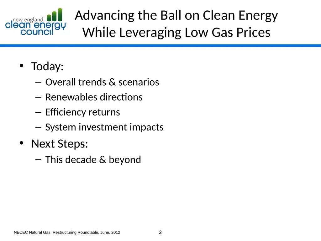 Advancing the Ball on Clean Energy While - slide 2 of 9