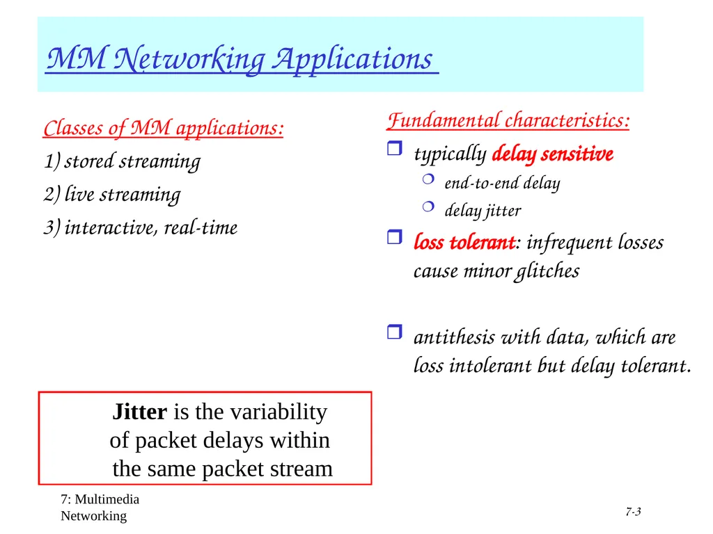 Multimedia+ATM;QoS, Congestion ctrl 1 Chapter 7 + - slide 3 of 78