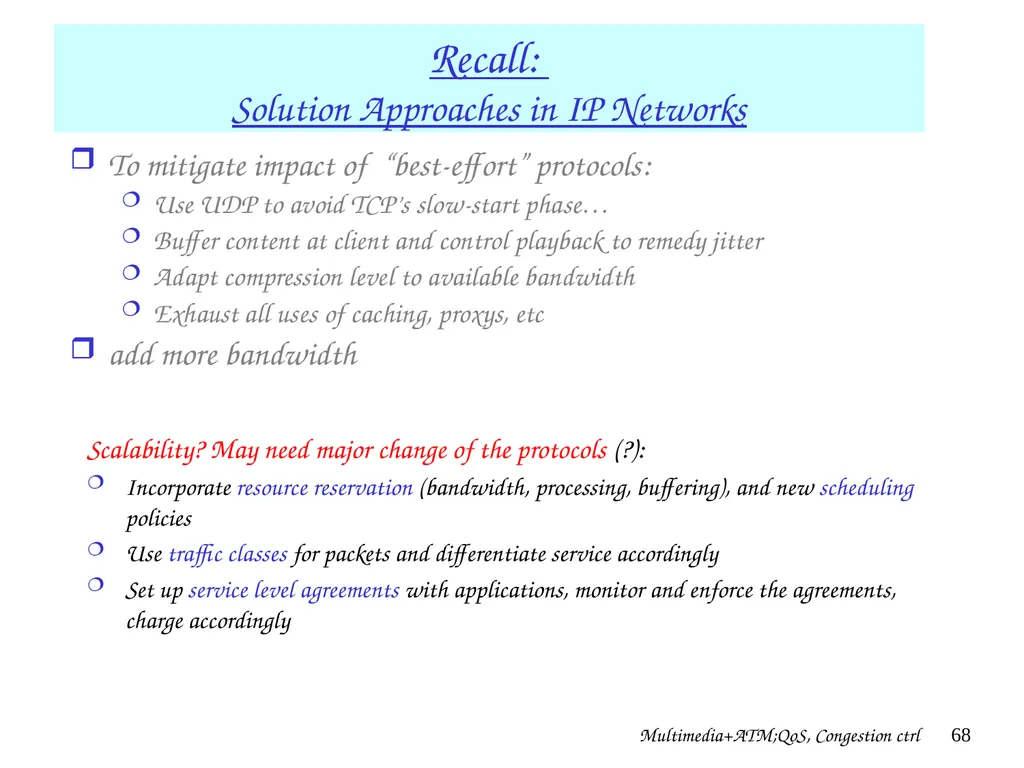 Multimedia+ATM;QoS, Congestion ctrl 1 Chapter 7 + - slide 68 of 78