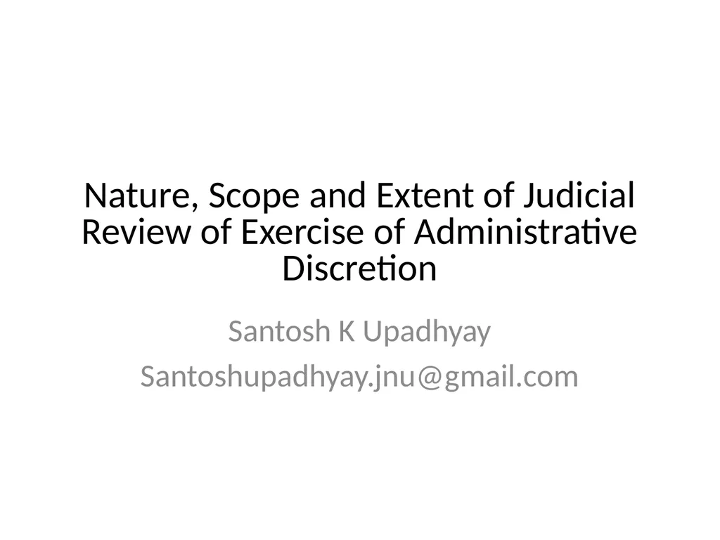Nature, Scope and Extent of Judicial Review of - slide 1 of 9