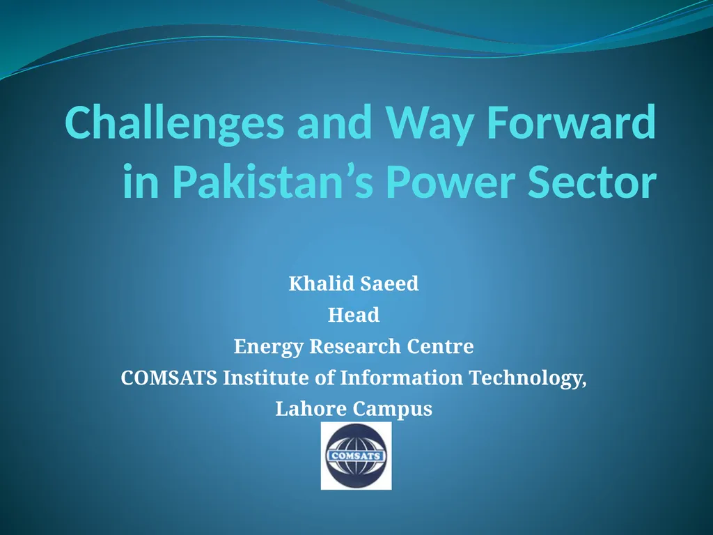 Challenges and Way Forward in Pakistan’s Power