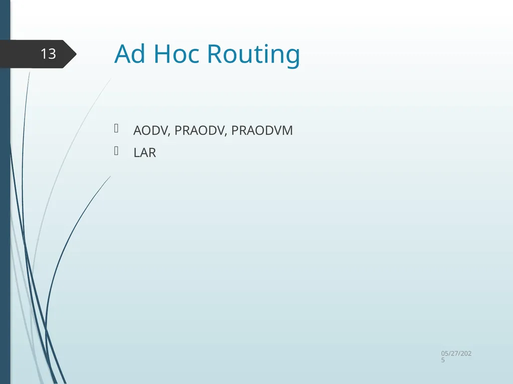 Routing in Vehicular Ad Hoc Networks: A Survey Fan - slide 13 of 51