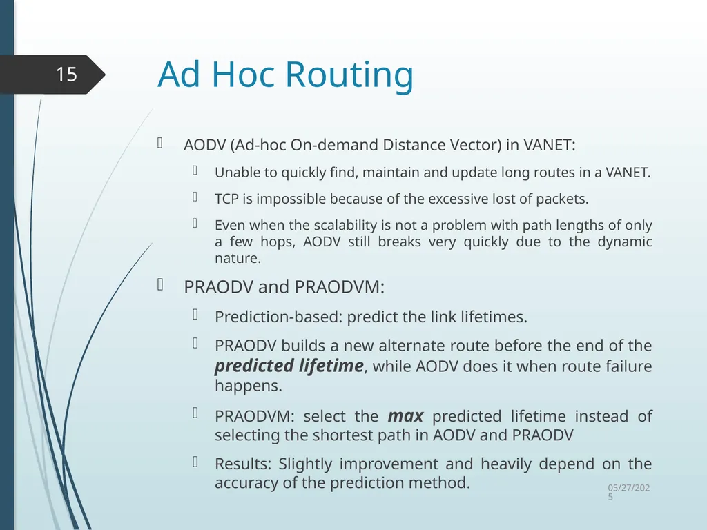 Routing in Vehicular Ad Hoc Networks: A Survey Fan - slide 15 of 51