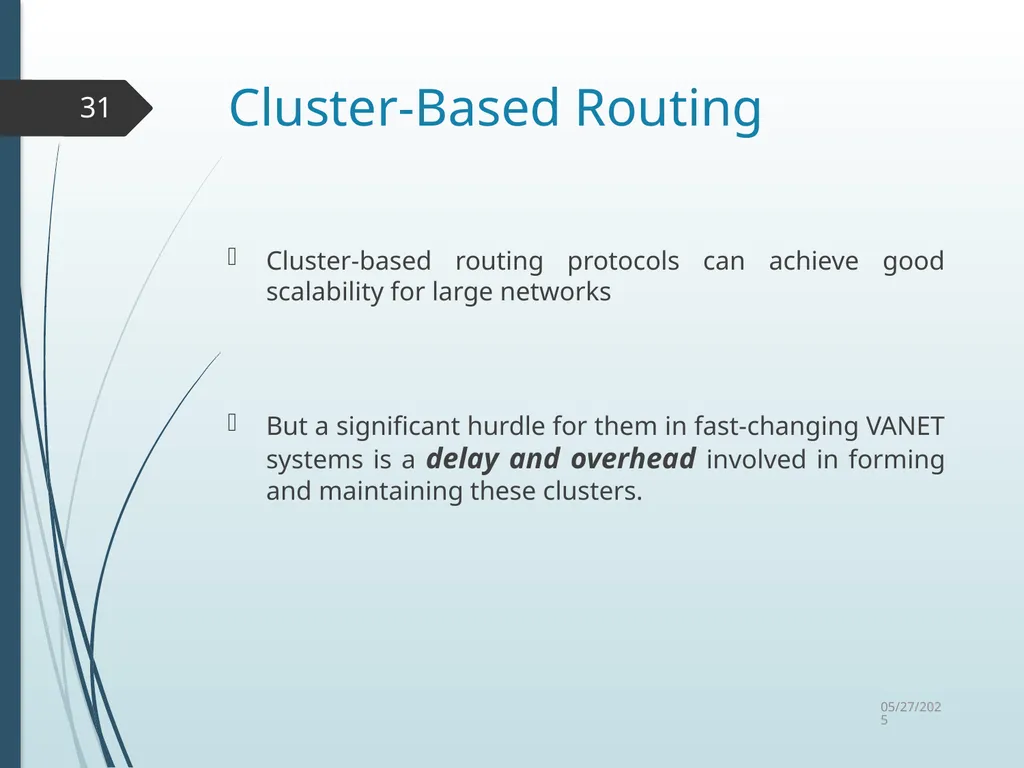 Routing in Vehicular Ad Hoc Networks: A Survey Fan - slide 31 of 51