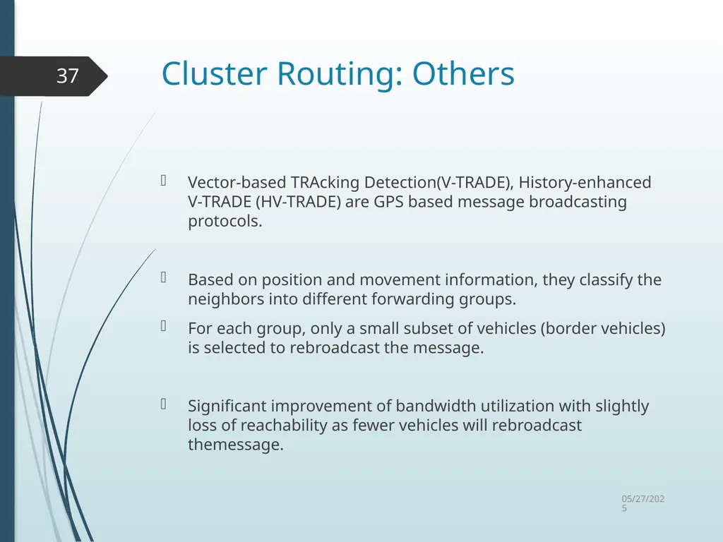 Routing in Vehicular Ad Hoc Networks: A Survey Fan - slide 37 of 51