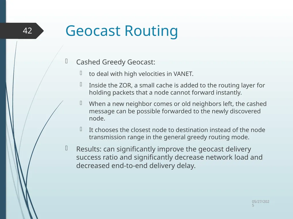 Routing in Vehicular Ad Hoc Networks: A Survey Fan - slide 42 of 51