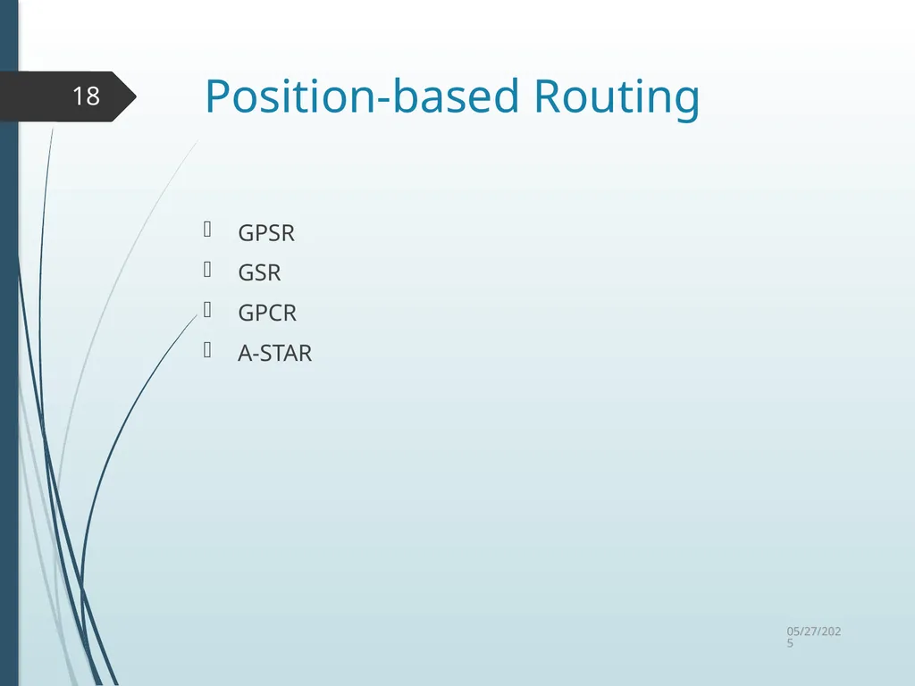 Routing in Vehicular Ad Hoc Networks: A Survey Fan - slide 18 of 51