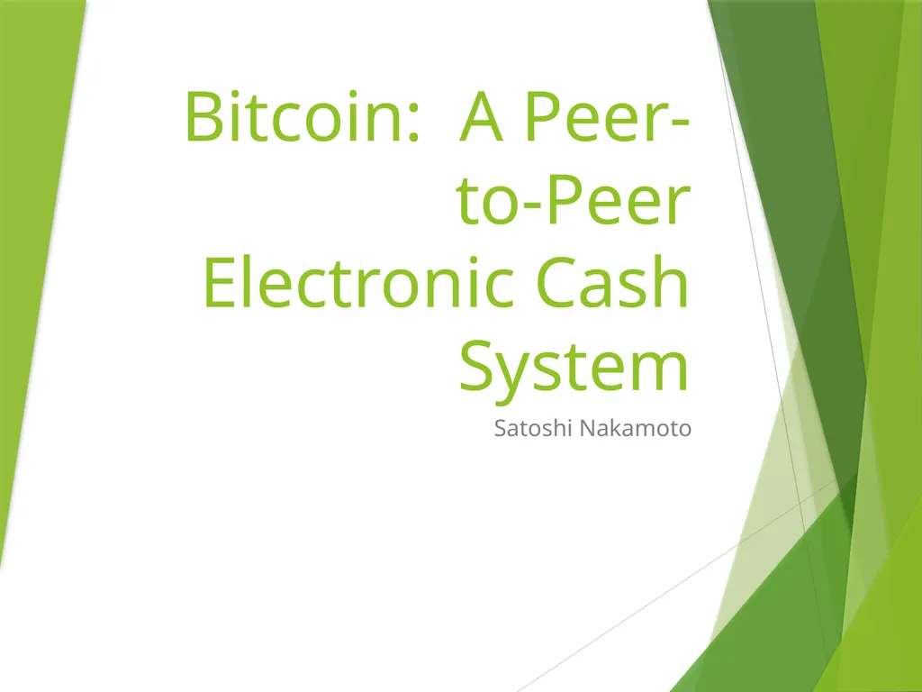 Bitcoin: A Peer-to-Peer Electronic Cash System - slide 1 of 26