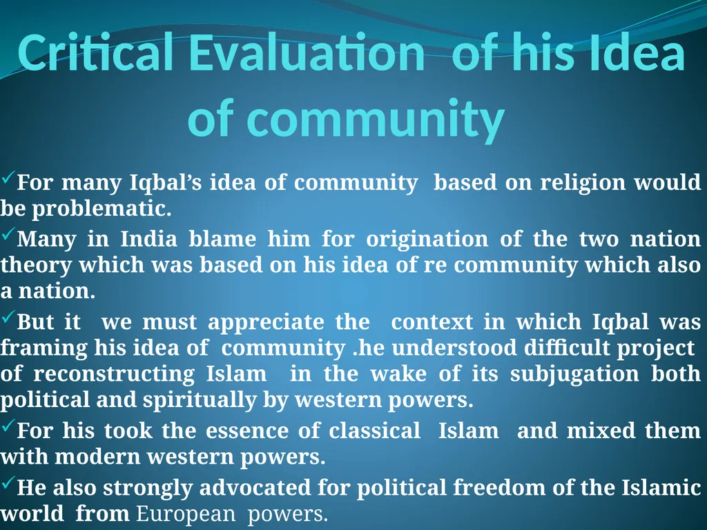 MUHAMMAD IQBAL Presented By Debina Pamehgam - slide 5 of 7