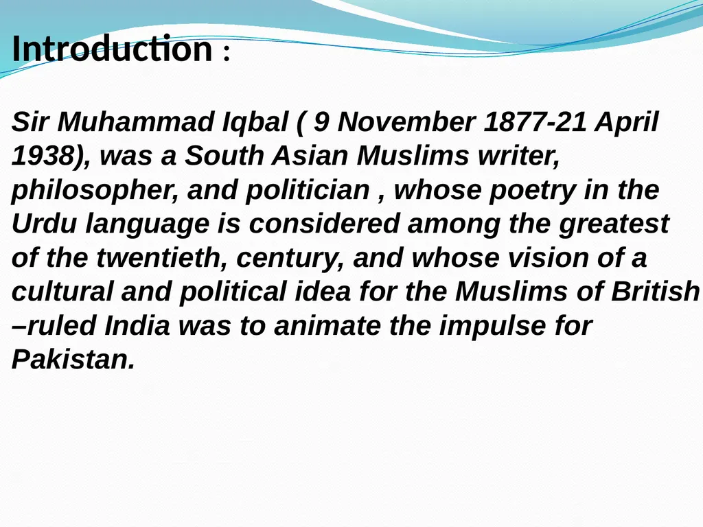 MUHAMMAD IQBAL Presented By Debina Pamehgam - slide 2 of 7