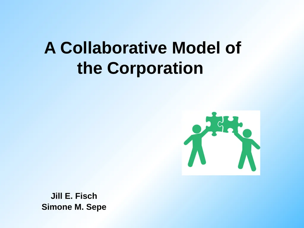 A Collaborative Model of the Corporation Jill E.