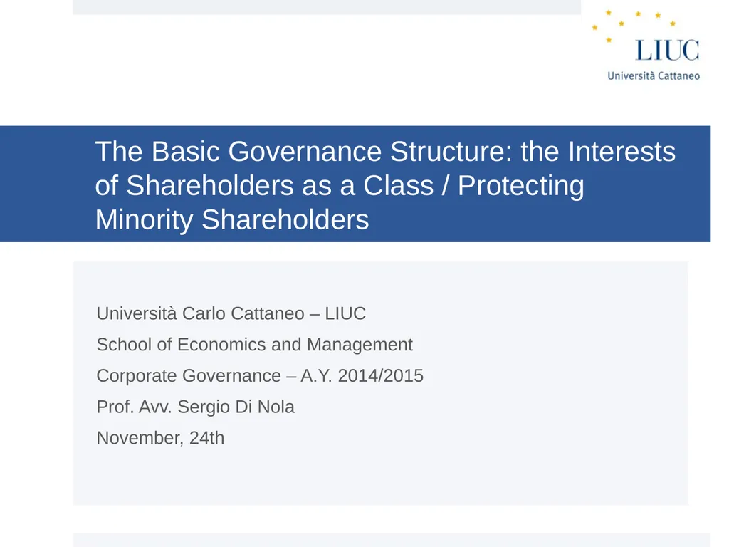 The Basic Governance Structure: the Interests of - slide 1 of 39
