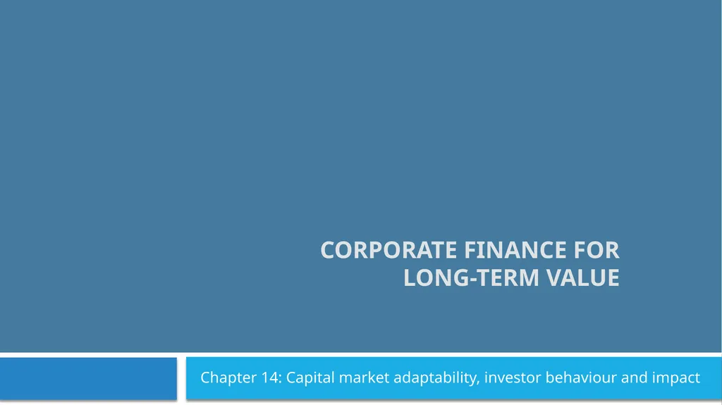 Corporate Finance for Long-Term Value Chapter 14: - slide 1 of 33