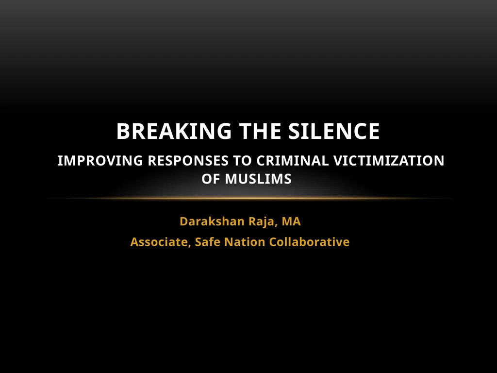 Darakshan Raja, MA Associate, Safe Nation - slide 1 of 54