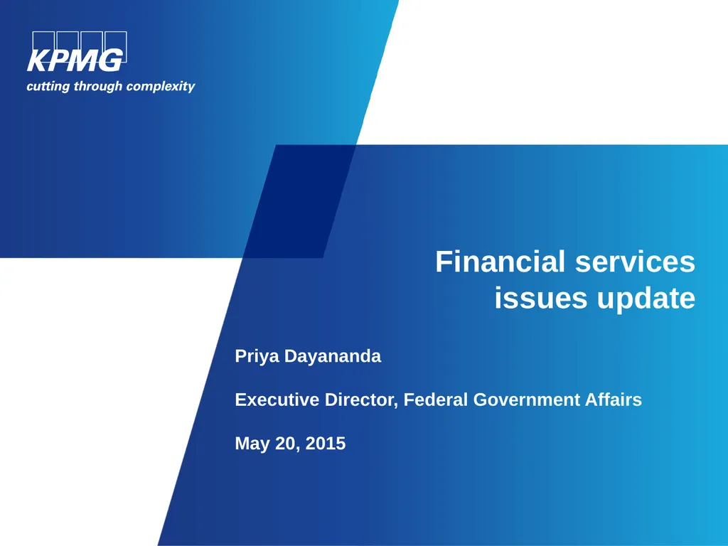 Financial services issues update Priya Dayananda - slide 1 of 19