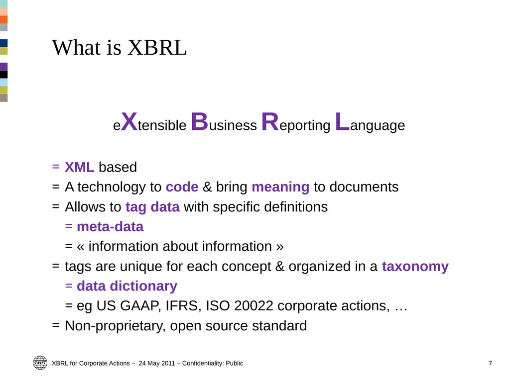 Standards and market practice (including XBRL) – - slide 6 of 19