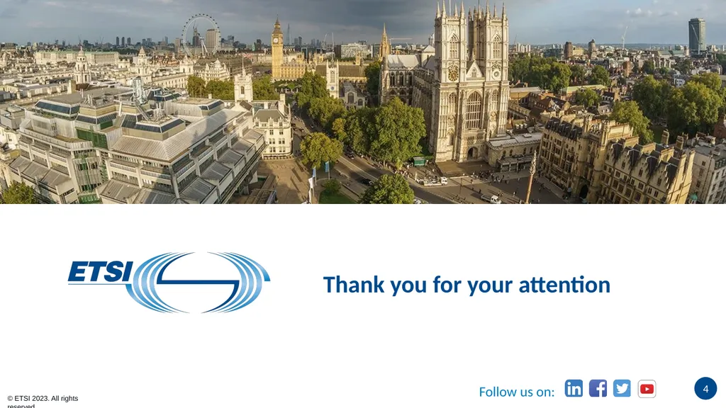 ETSI: Acting local, being global Cooperation is - slide 4 of 5
