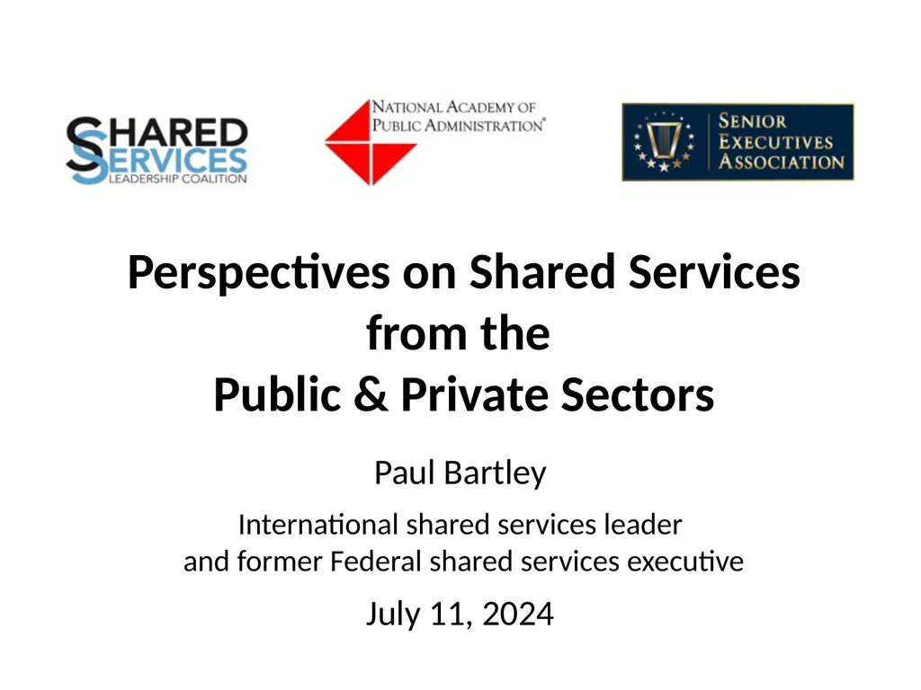 Perspectives on Shared Services from the Public & - slide 1 of 9