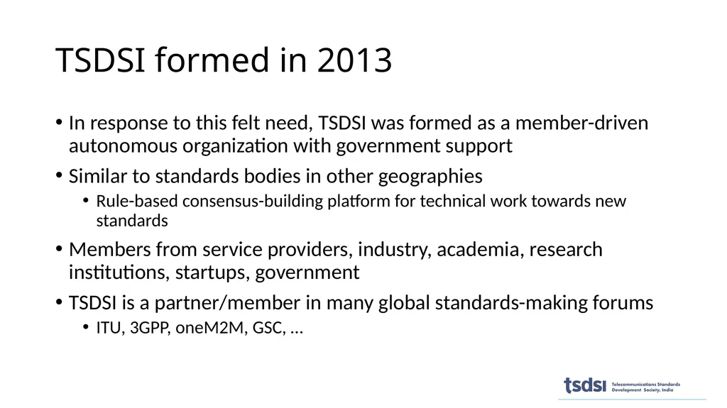 1 Need for TSDSI Telecom standards are complex and - slide 6 of 12