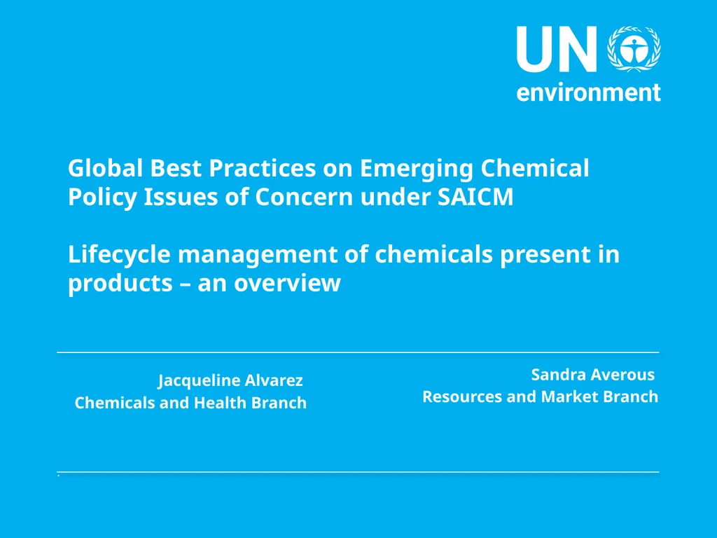 Global Best Practices on Emerging Chemical Policy