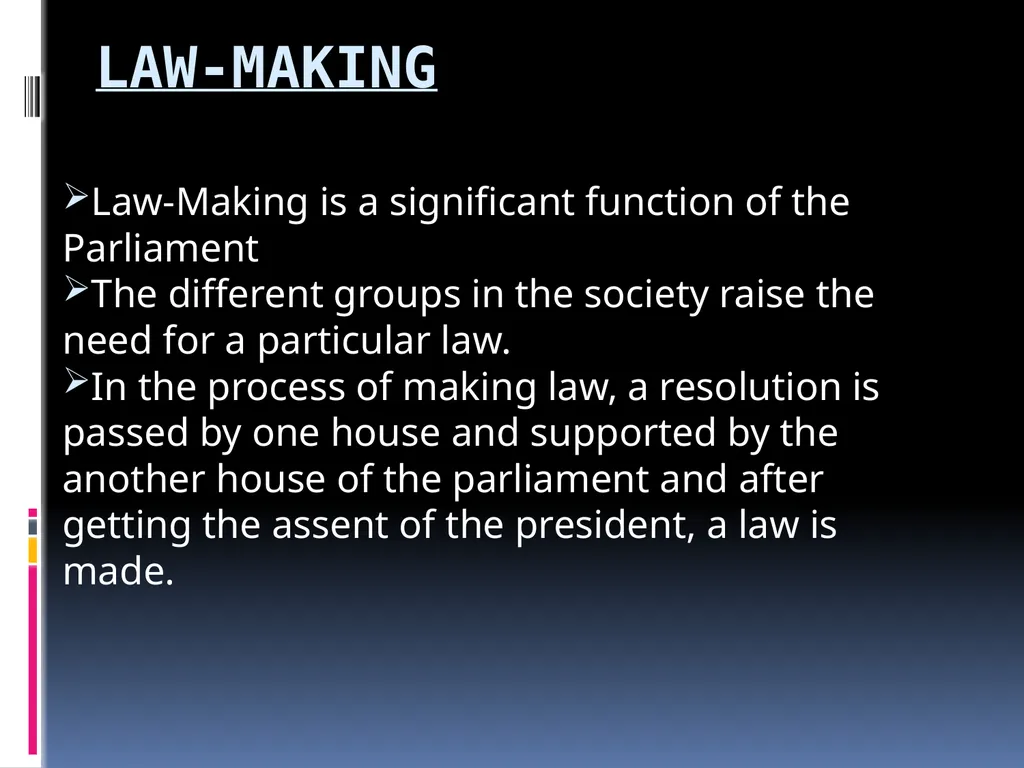 WHY DO WE NEED A PARLIAMENT? MODULE-3 THE ROLE OF - slide 5 of 6
