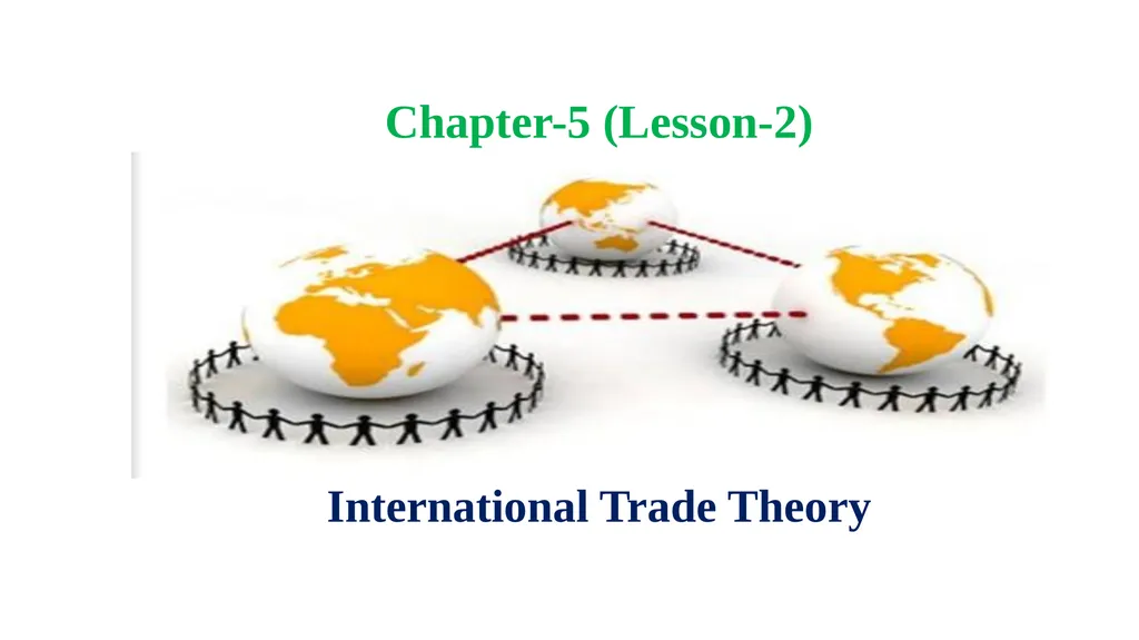 Chapter-5 (Lesson-2) International Trade Theory - slide 1 of 14
